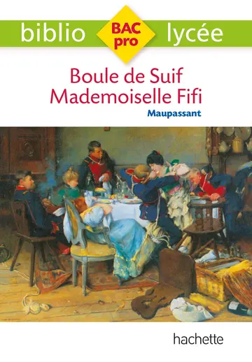 Cover of Bibliolycee pro boule de suif - mademoiselle fifi