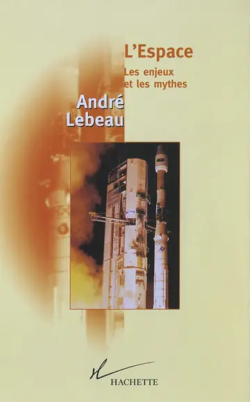 Cover of L'Espace Les enjeux et le mythes