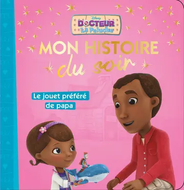 Cover of Doc la peluche - mon histoire du soir - le jouet prefere de papa