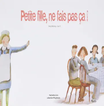 Cover of Petite fille, ne fais pas ca !