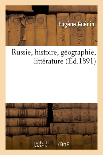 Cover of Russie, histoire, gographie, littrature