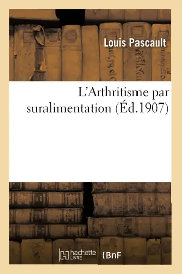 Cover of L'Arthritisme Par Suralimentation