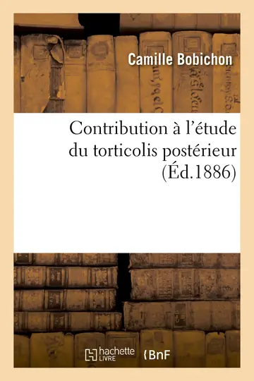 Cover of Contribution À l'Étude Du Torticolis Postérieur