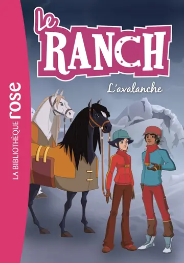Cover of Le ranch - t21 - le ranch 21 - l'avalanche