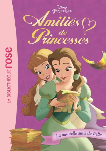 Cover of Amities de princesses - t01 - amities de princesses 01 - la nouvelle amie de belle