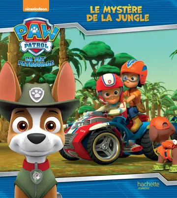 Cover of Paw patrol-la pat"patrouille - le mystere de la jungle