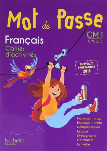 Cover of Mot de passe français CM1 - cahier eleve - ed. 2017