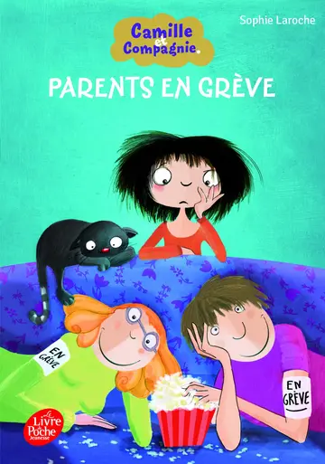 Cover of Camille et compagnie - 4 - parents en greve
