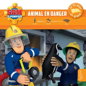 Cover of Sam le pompier - je lis avec un grand - animal en danger