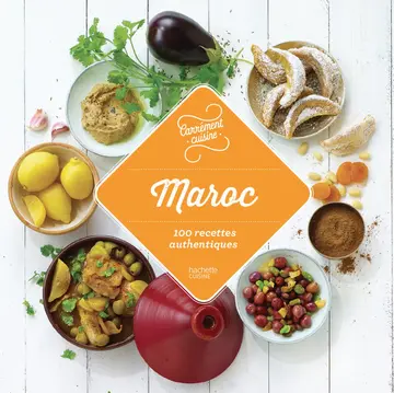Cover of Maroc 100 recettes authentiques