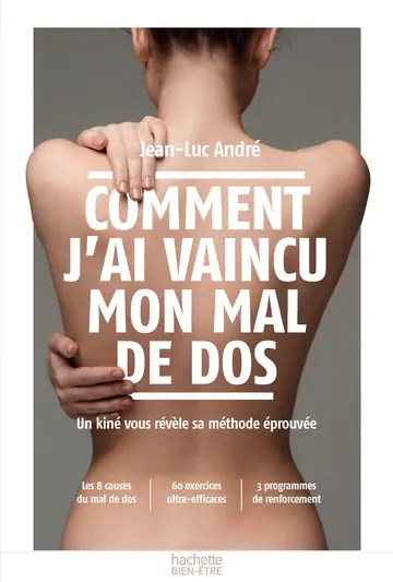 Cover of Comment j'ai vaincu mon mal de dos - un kine vous revele sa methode eprouvee