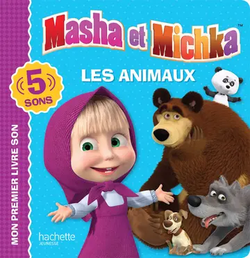 Cover of Masha et michka - livre son - les animaux
