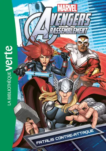 Cover of Avengers rassemblement - t10 - avengers 10 - fatalis contre-attaque