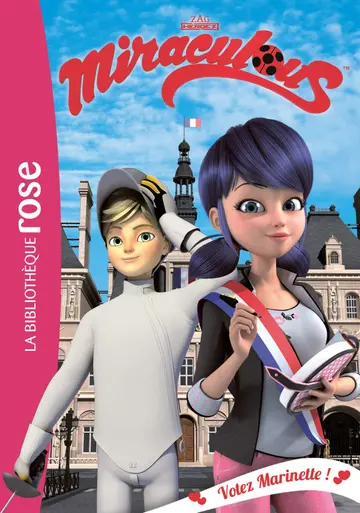 Cover of Miraculous - t09 - miraculous 09 - votez marinette !