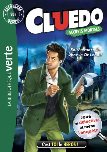 Cover of Cluedo - t15 - aventure sur mesure cluedo 15 - soiree mortelle chez le dr lenoir