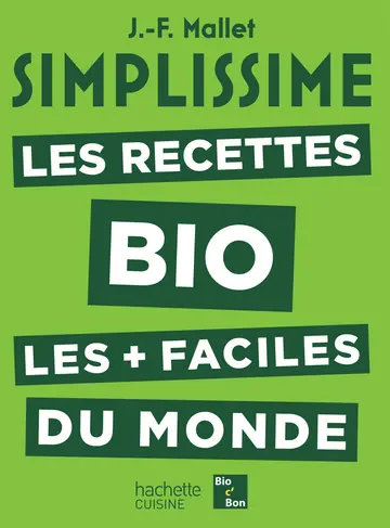 Cover of Simplissime les recettes bio les plus faciles du monde