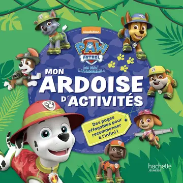 Cover of Paw patrol - la pat' patrouille - mon ardoise d'activites