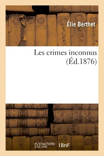 Cover of Les Crimes Inconnus