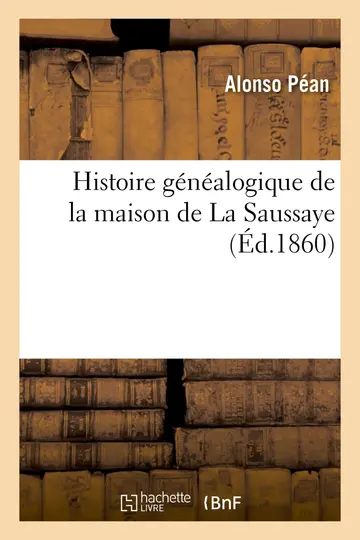 Cover of Histoire Généalogique de la Maison de la Saussaye