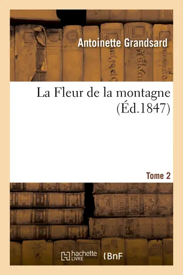 Cover of La Fleur de la Montagne. Tome 2