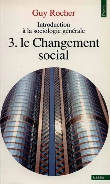 Cover of Introduction a la sociologie generale t3. le changement social - vol03