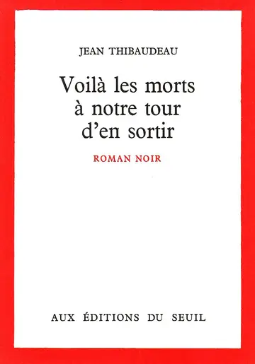 Cover of Voila les morts, a notre tour d'en sortir