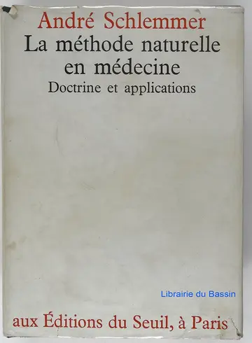 Cover of La methode naturelle en medecine - doctrine et applications