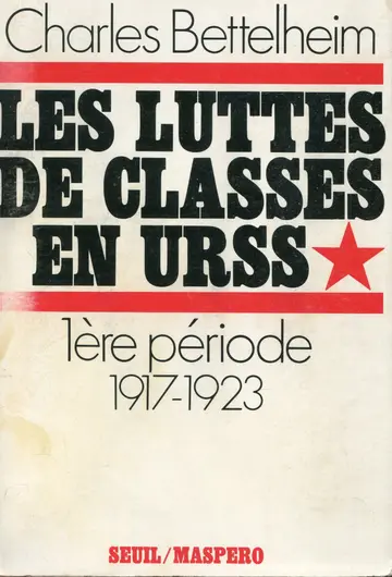 Cover of Les luttes de classes en urss. de 1917 a 1923 - vol01