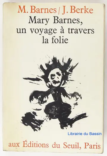 Cover of Mary barnes. un voyage a travers la folie