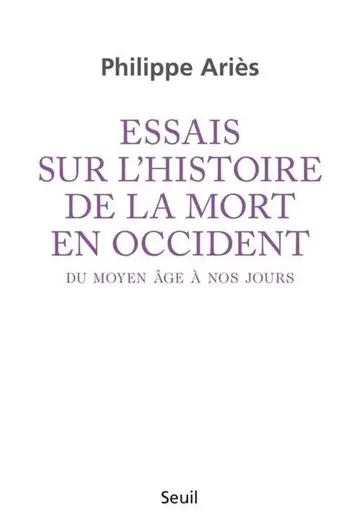 Cover of Essais sur l'histoire de la mort en occident du moyen age a nos jours