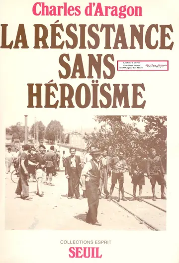 Cover of La résistance sans héroïsme