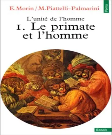 Cover of Unit' de L'Homme. D'Bat Au Centre Royaumont. Le Primate Et L'Homme(l') T1