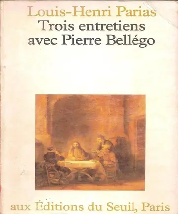 Cover of Trois entretiens avec Pierre Bellégo