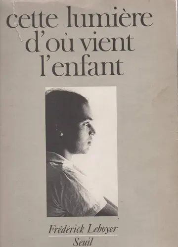 Cover of Cette lumière d'où vient l'enfant