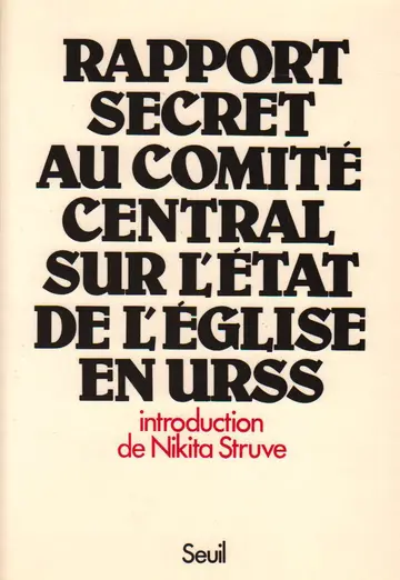 Cover of Rapport secret au comité central sur l'etat de l'eglise en urss pour limiter son activité
