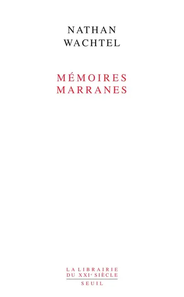 Cover of Memoires marranes - itinéraires dans le sertao du nordeste bresilien