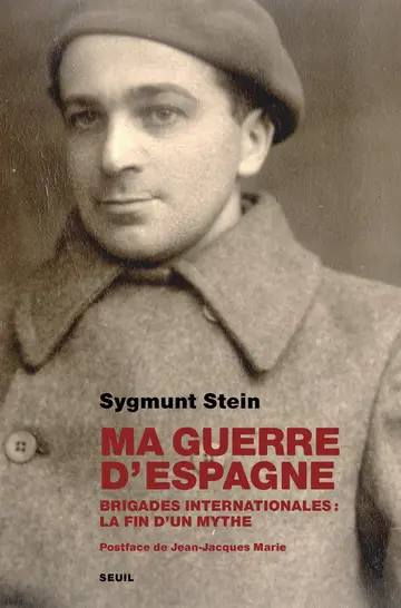 Cover of Ma guerre d'Espagne. brigades internationales