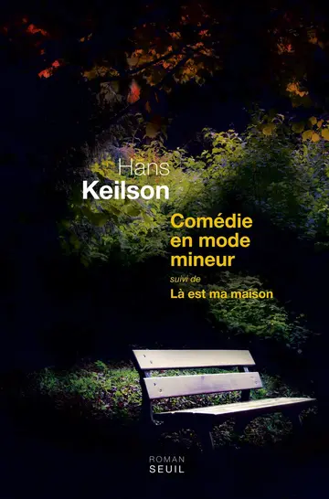 Cover of Comedie en mode mineur. suivi de la est ma maison