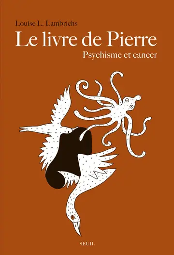Cover of Le livre de pierre. psychisme et cancer
