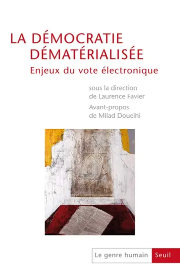 Cover of La democratie dematerialisee. enjeux du vote électronique. le genre humain numero 51 - vol51