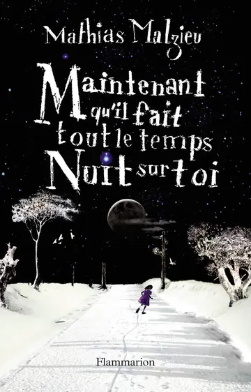 Cover of Maintenant qu'il fait tout le temps nuit sur toi