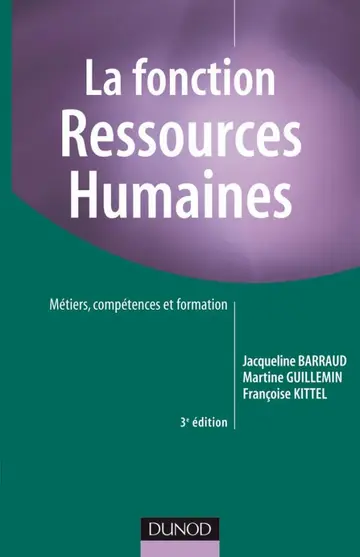 Cover of La fonction ressources humaines - troisième édition - metiers, compétences et formation
