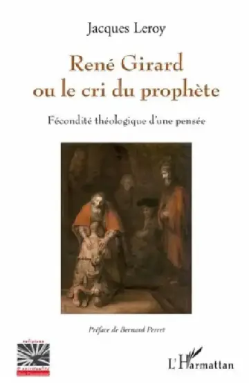 Cover of René Girard ou le cri du prophète