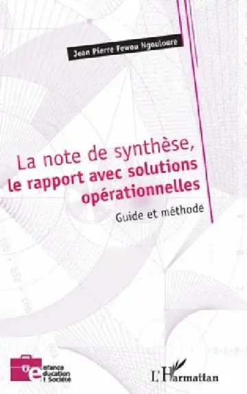Cover of La note de synthèse, le rapport avec solutions opérationnelles