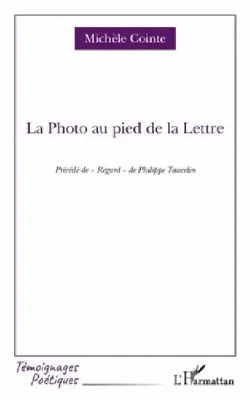 Cover of La Photo au pied de la Lettre