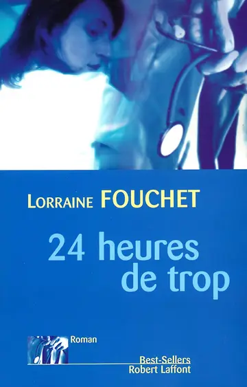 Cover of 24 Heures De Trop