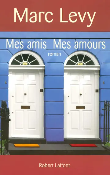 Cover of Mes Amis Mes Amours