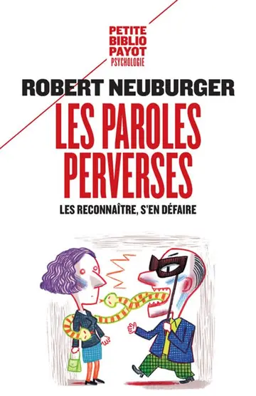 Cover of Les paroles perverses - les reconnaître, s'en defaire