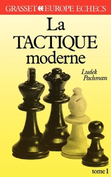 Cover of La tactique moderne Tome 1