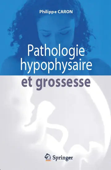Cover of Pathologie Hypophysaire ET Grossesse